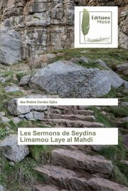 Les Sermons de Seydina Limamou Laye al Mahdi, Dembo Djiba Ass Malick