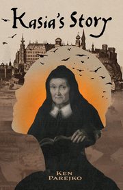 Kasia's Story, Parejko Ken