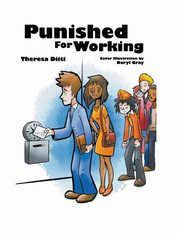 Punished For Working, Diiti Theresa
