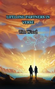 Lifelong Partners in Verse, Wood Tim