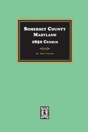 Somerset County, Maryland 1850 Census, Dryden Ruth
