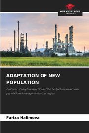 ADAPTATION OF NEW POPULATION, Halimova Fariza