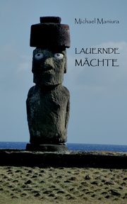 Lauernde Mchte, Maniura Michael