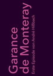 Garance de Monteray, Hibach Andr