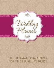 ksiazka tytu: Wedding Planner autor: Speedy Publishing LLC
