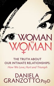 Woman to Woman, Granzotto Daniela