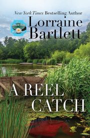 A Reel Catch, Bartlett Lorraine