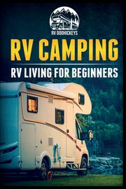RV Camping, Doohickeys RV