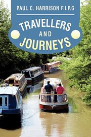 Travellers and Journeys, Harrison F. I. P. G. Paul C.