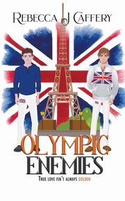 Olympic Enemies, Caffery Rebecca J