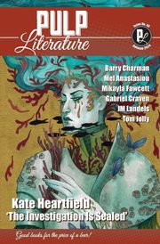 Pulp Literature Autumn 2024, Heartfield Kate
