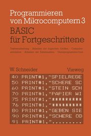 BASIC fr Fortgeschrittene, Schneider Wolfgang