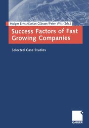 Success Factors of Fast Growing Companies, 