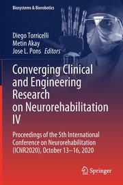 Converging Clinical and Engineering Research on Neurorehabilitation IV, 