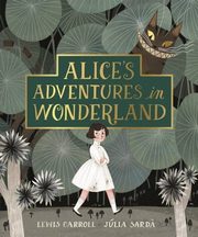 ksiazka tytu: Alices Adventures in Wonderland autor: Carroll Lewis
