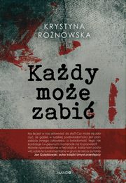 Kady moe zabi, Ronowska Krystyna
