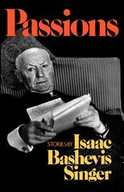 Passions, Singer Isaac Bashevis