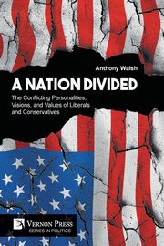 A Nation Divided, Walsh Anthony