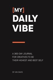 (My) Daily Vibe, Davis Ian