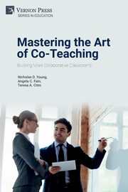 Mastering the Art of Co-Teaching, Young Nicholas D.