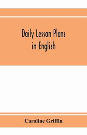 Daily lesson plans in English, Griffin Caroline