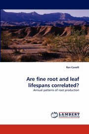 ksiazka tytu: Are fine root and leaf lifespans correlated? autor: Canelli Ran