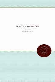 Lukcs and Brecht, Pike David
