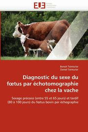 Diagnostic du sexe du f tus par chotomographie chez la vache, Collectif