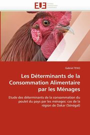 Les dterminants de la consommation alimentaire par les mnages, TENO-G