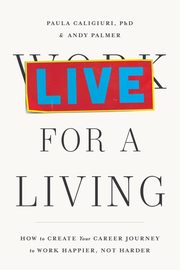 Live for a Living, Caligiuri Paula