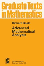 Advanced Mathematical Analysis, Beals R.