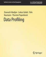 Data Profiling, Abedjan Ziawasch