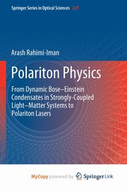 Polariton Physics, Rahimi-Iman Arash