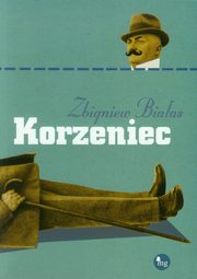 ksiazka tytu: Korzeniec autor: Biaas Zbigniew