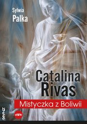 Catalina Rivas, Palka Sylwia
