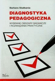 ksiazka tytu: Diagnostyka pedagogiczna autor: Skabania Barbara