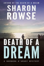 Death of a Dream, Rowse Sharon