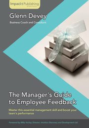 Giving Your First Employee Feedback, Devey Glenn