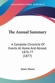 The Annual Summary, Mason James