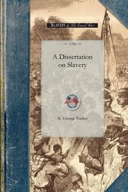 A Dissertation on Slavery, Tucker St George