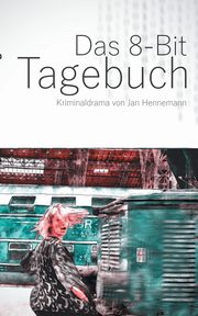 Das 8-Bit Tagebuch, Hennemann Jan