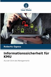 Informationssicherheit fr KMU, Ogosu Roberts