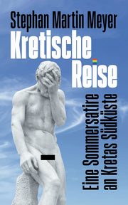 Kretische Reise, Meyer Stephan Martin