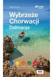 Wybrzee Chorwacji Dalmacja #Travel&Style, Praca zbiorowa