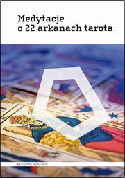 Medytacje o 22 arkanach tarota, 