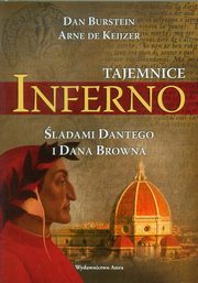 ksiazka tytu: Tajemnice Inferno autor: Burstein Dan, Keijzer Arne