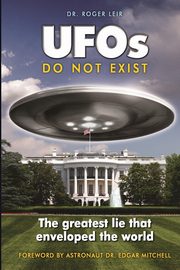 UFOs Do Not Exist, Leir Roger