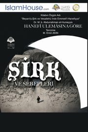 S?I?RK VE SEBEPLERI? - Clarifying Association (Shirk) and its Means, Muhammad AbdulRahman Alkhamees