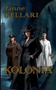 Kolonia, Kellari Janne