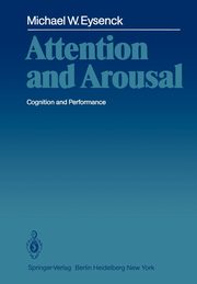 ksiazka tytu: Attention and Arousal autor: Eysenck Michael